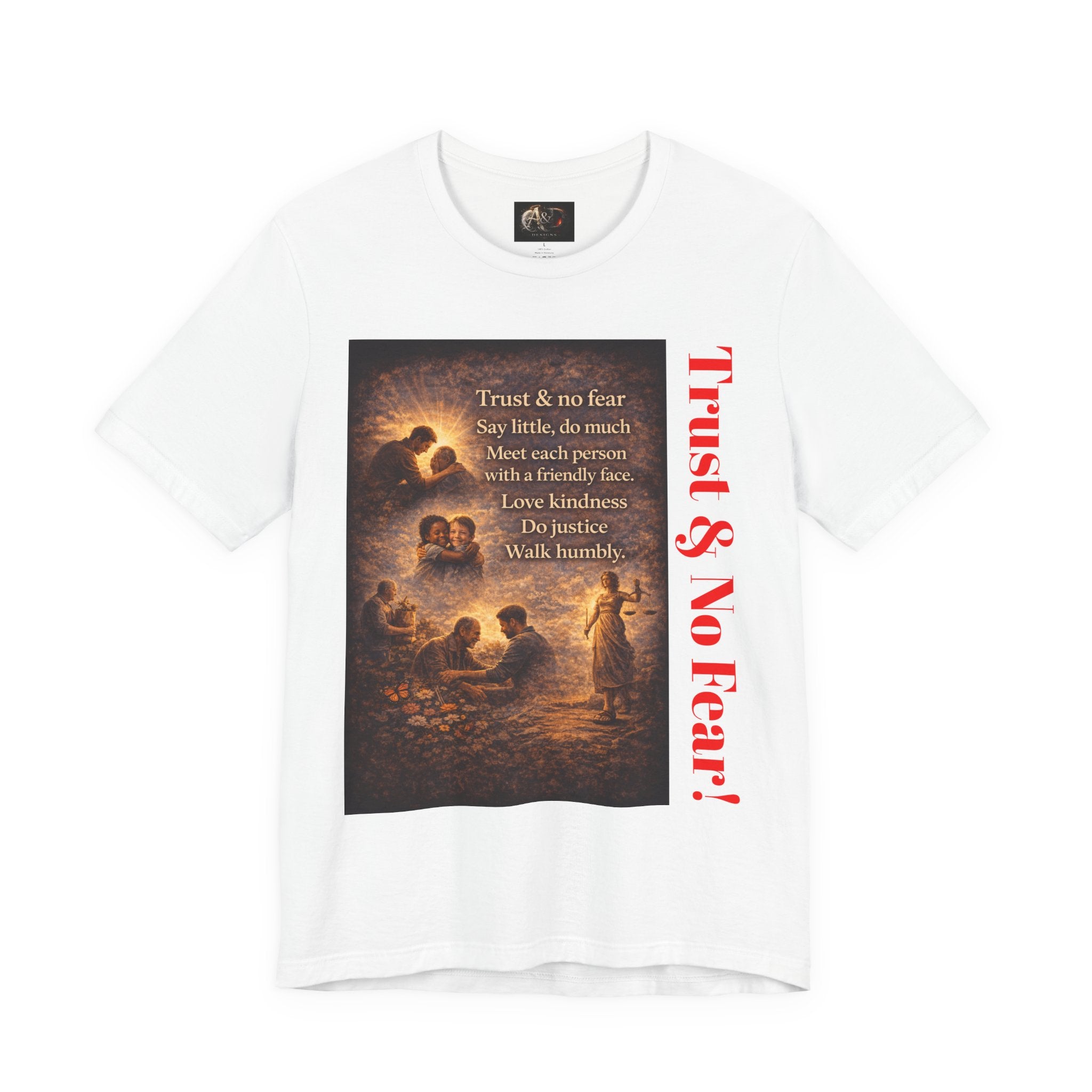 Trust and No Fear! - One Sided - Tee
