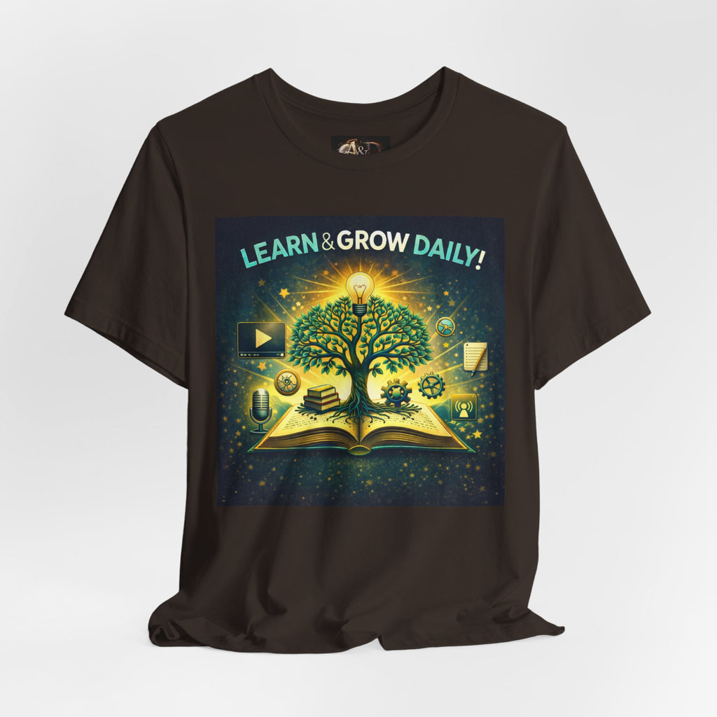 Learn and Grow Daily - One Sided - Tee