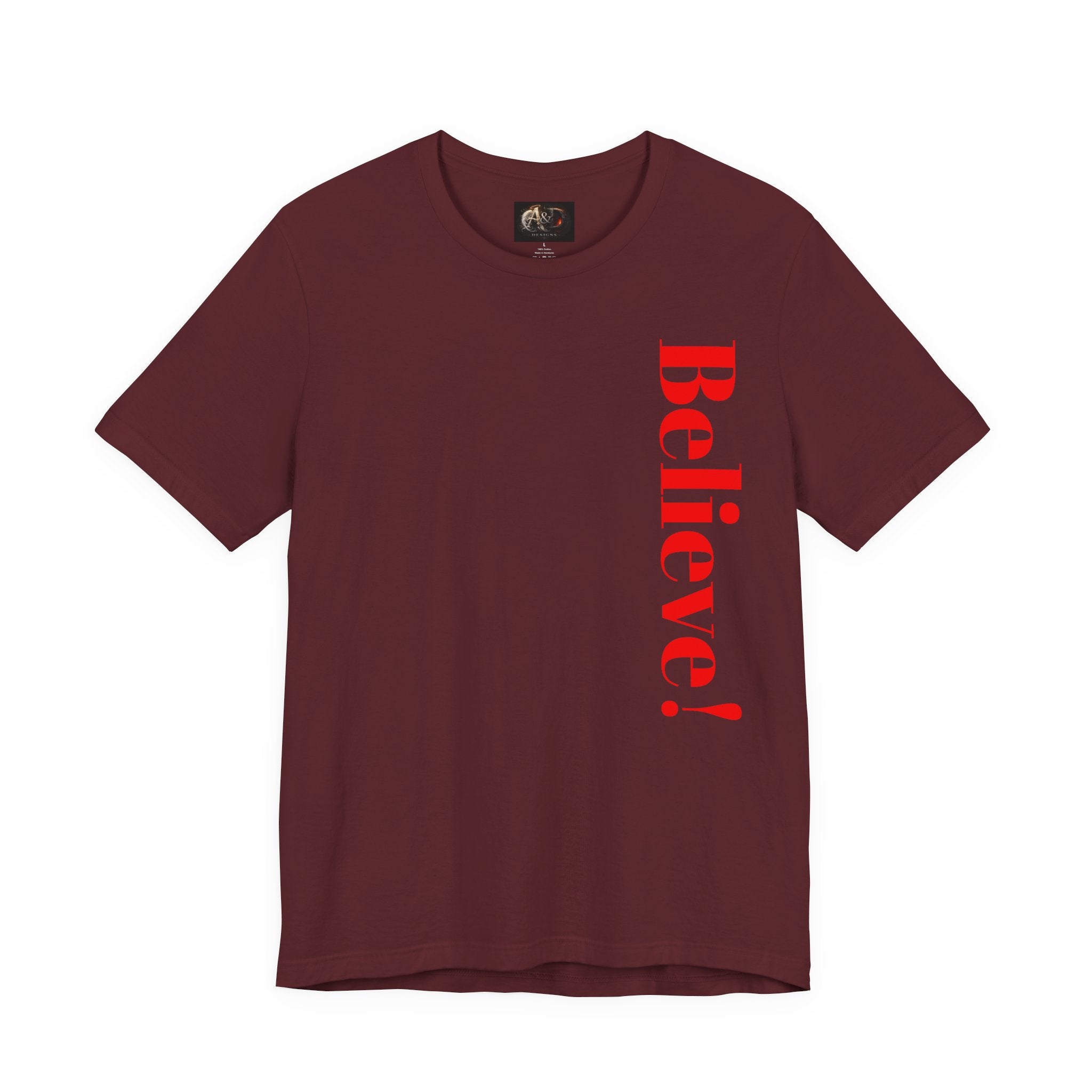 Believe! - Two Sided - Tee