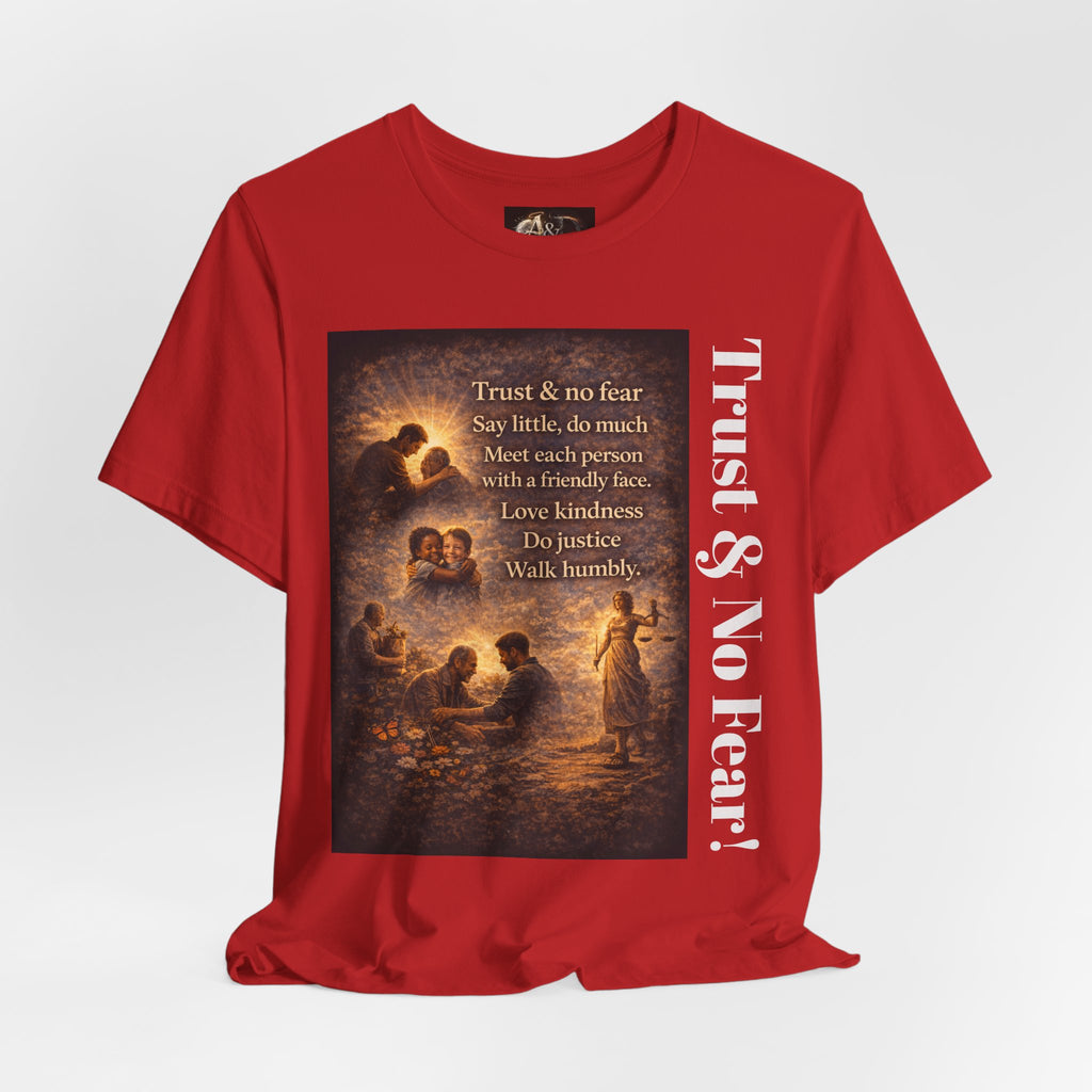 Trust and No Fear! - One Sided - Tee