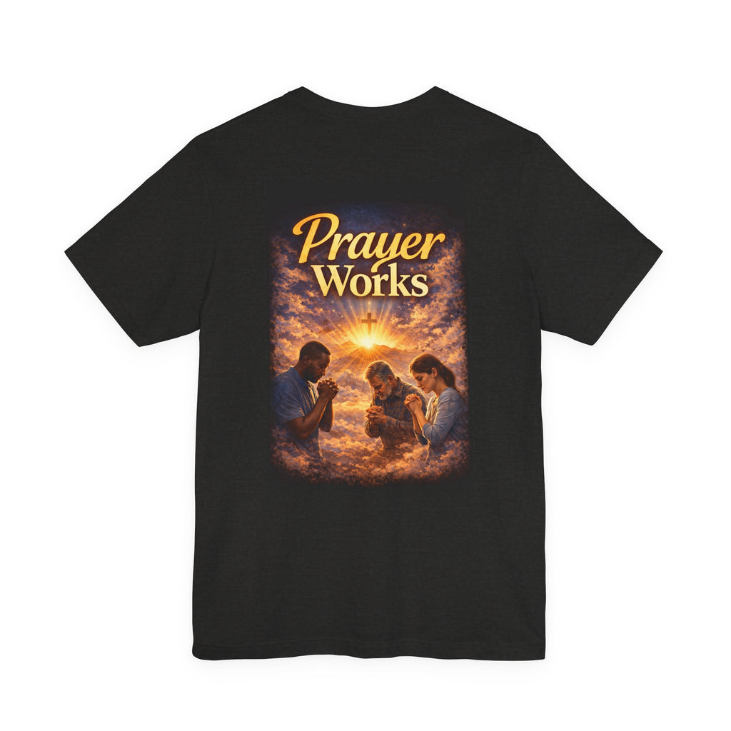 Pray! - Two Sided - Tee