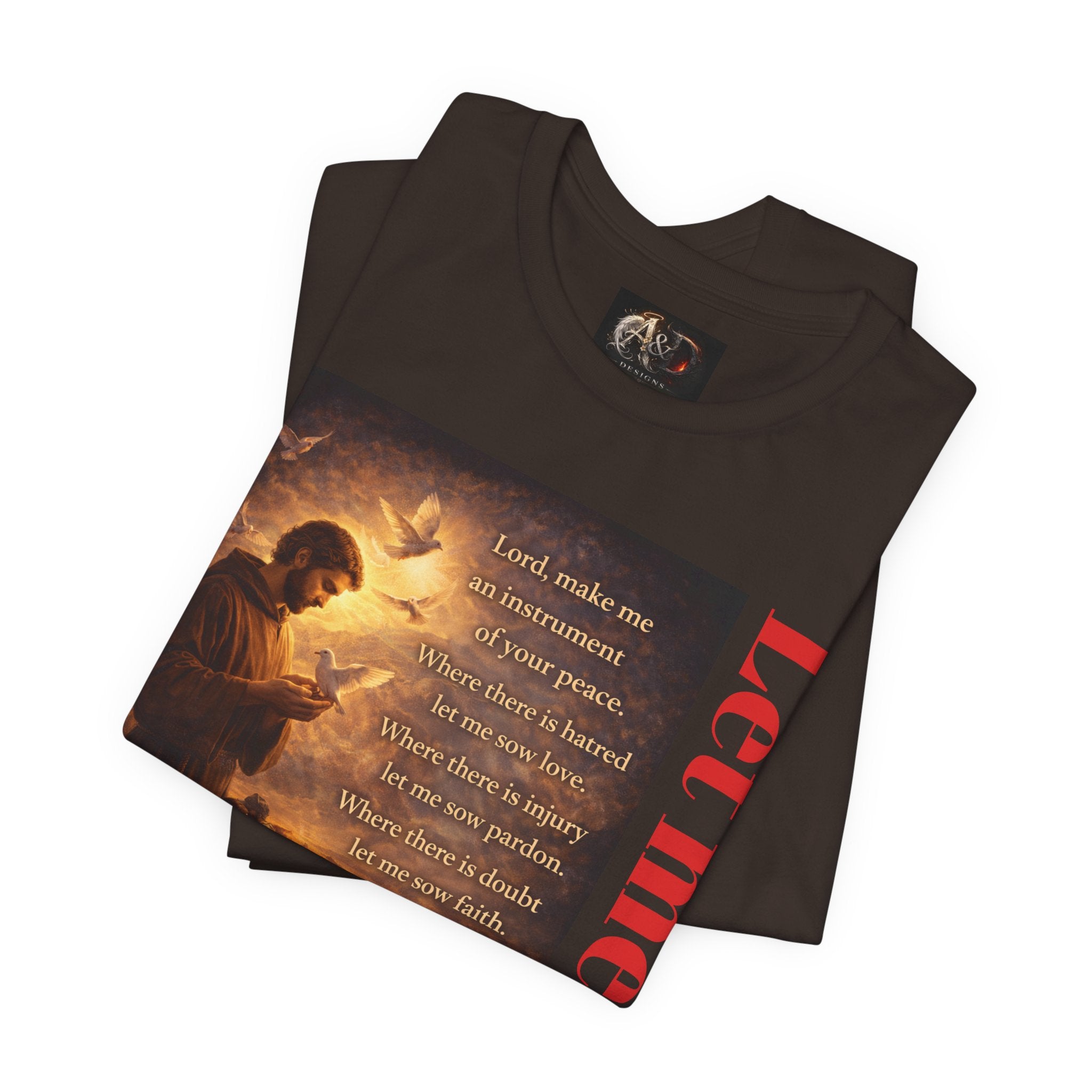Let me sow! - One Sided - Tee