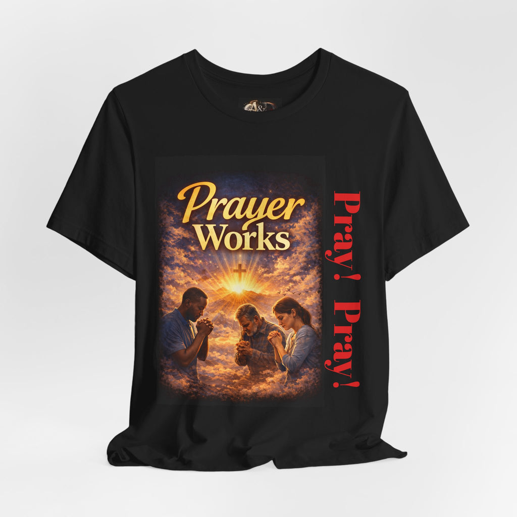 Pray! - One Sided - Tee