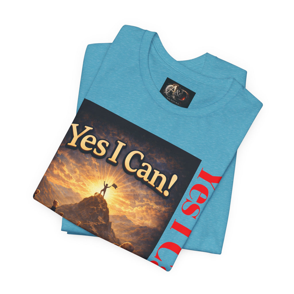 Yes I Can! - One Sided - Tee