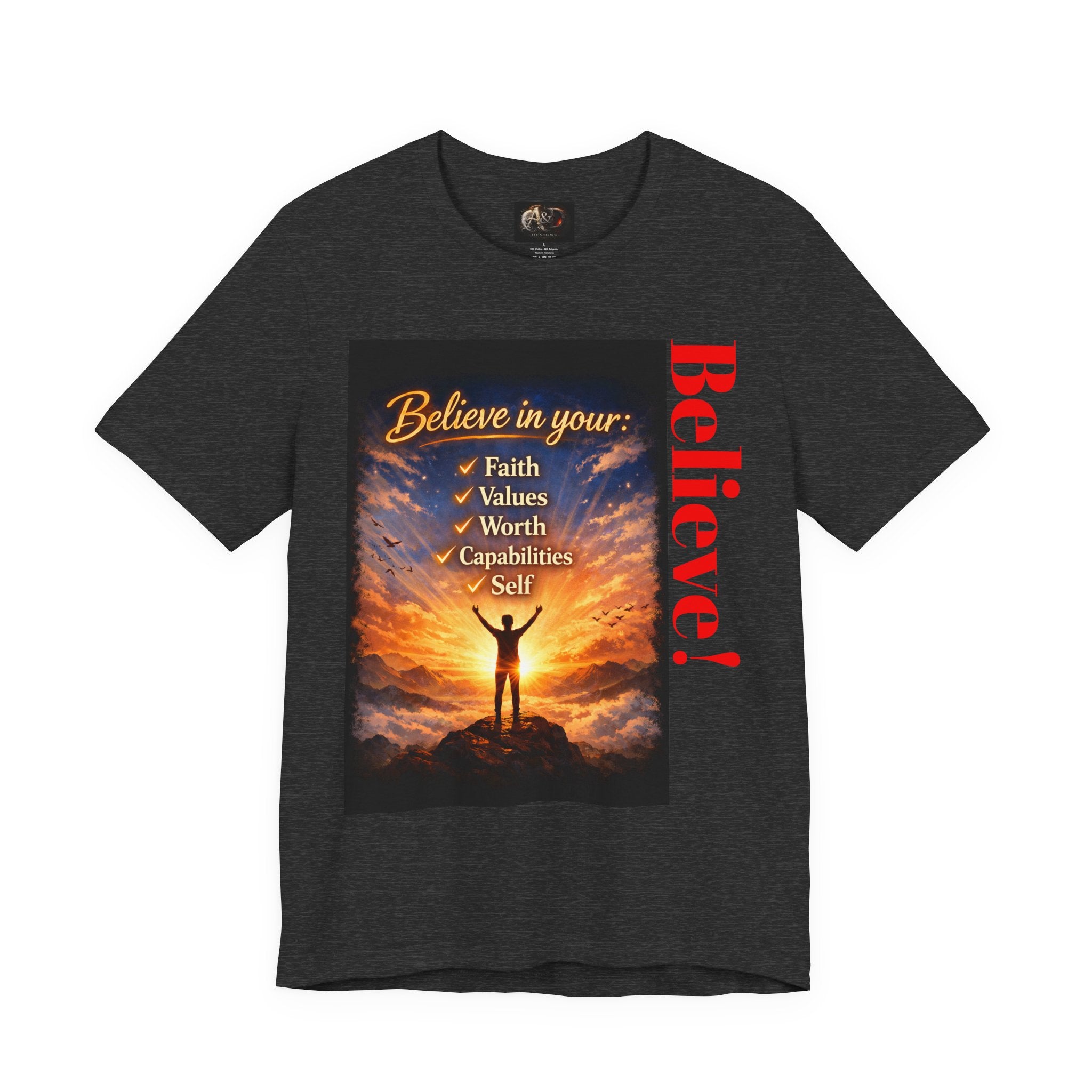 Believe! - One Sided - Tee