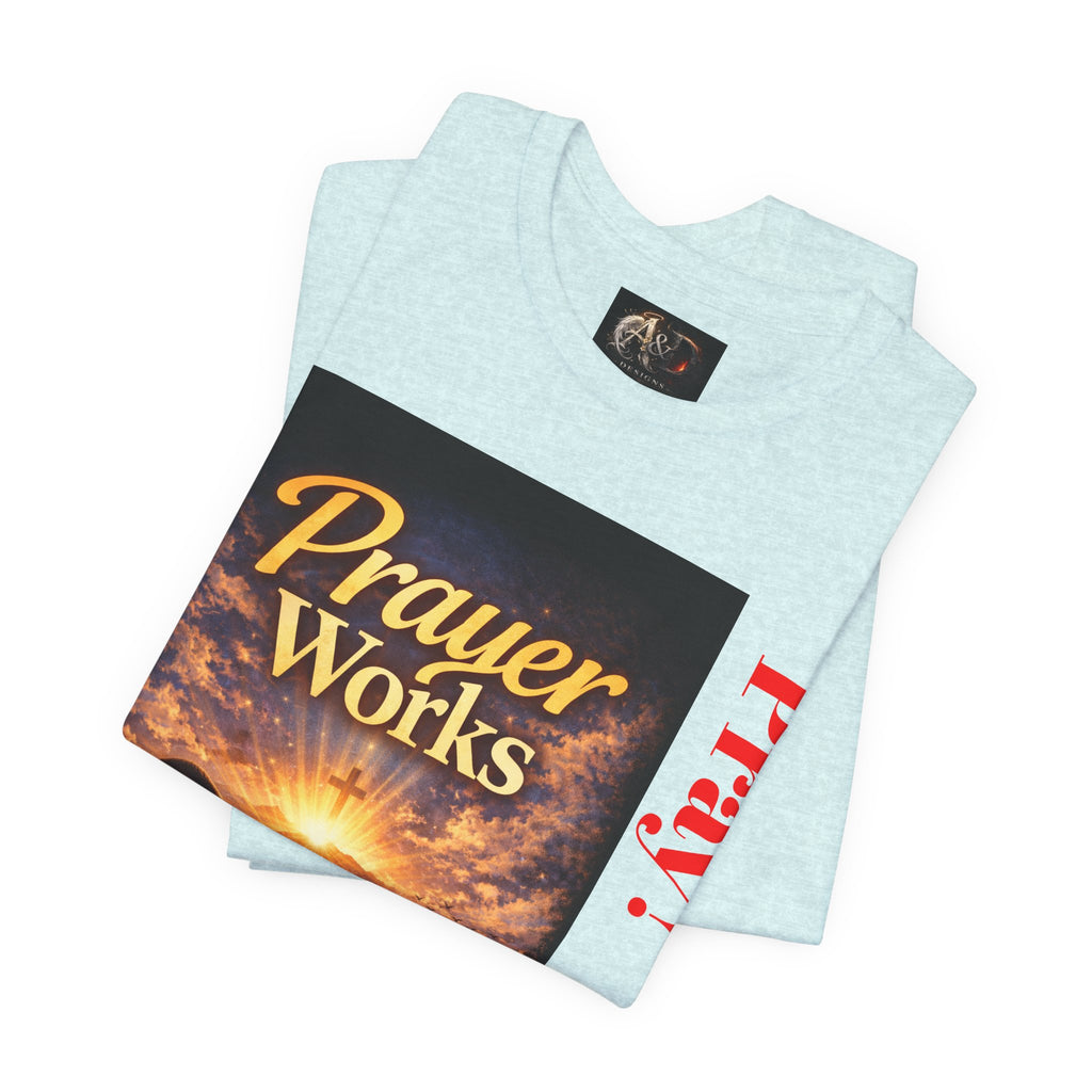 Pray! - One Sided - Tee