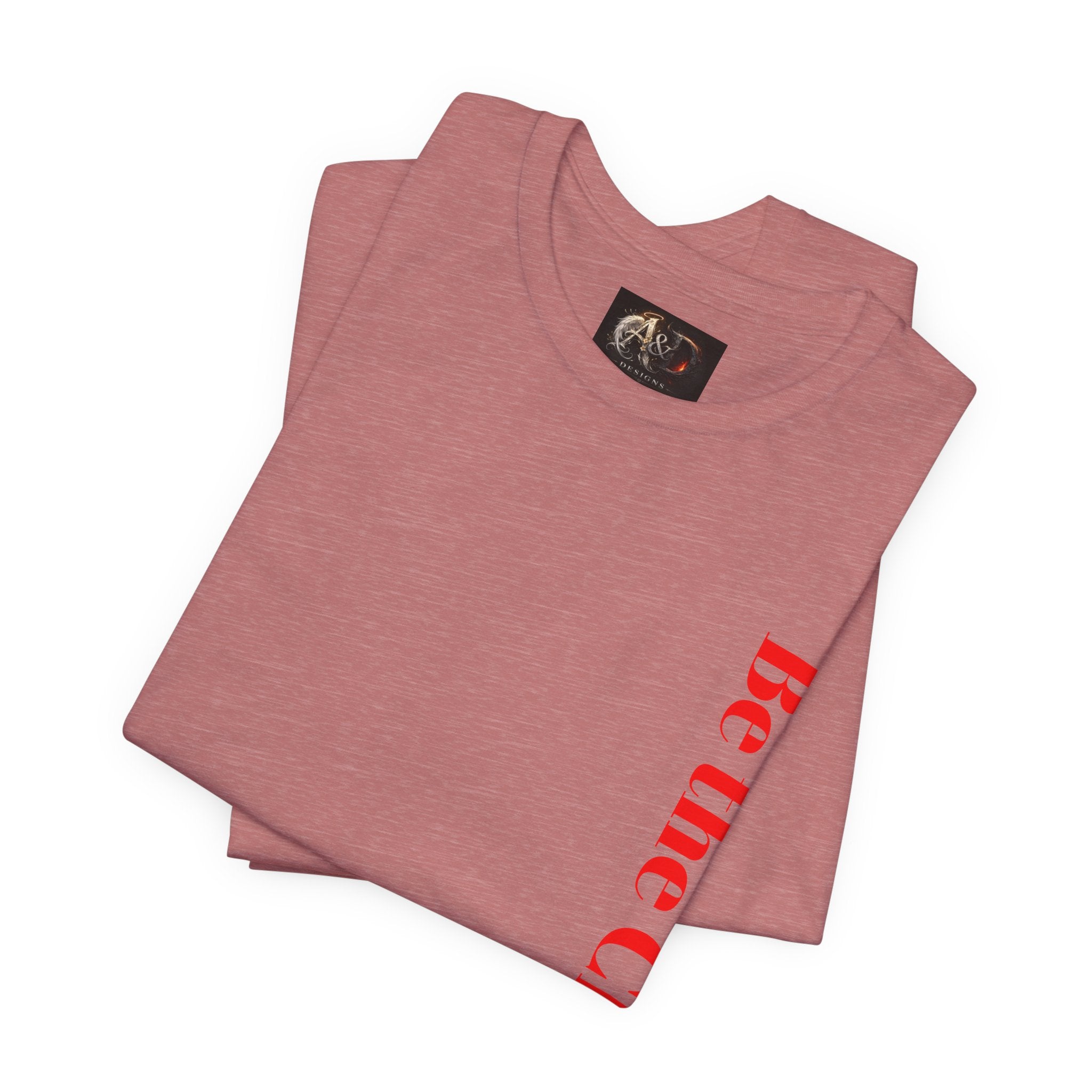 Be the Change You want to see - Two Sided - Tee