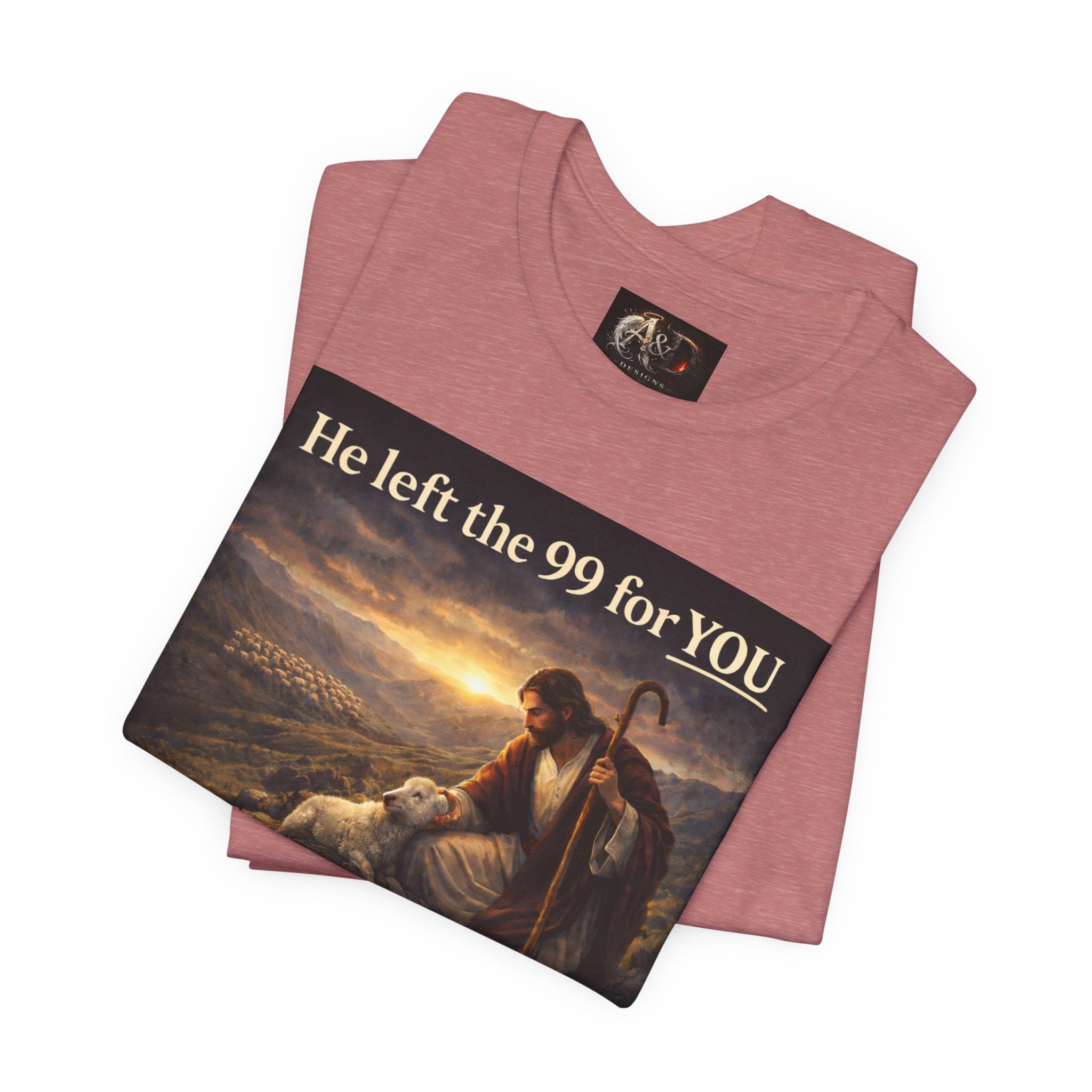 The One the He left the 99 for - One Sided - Tee