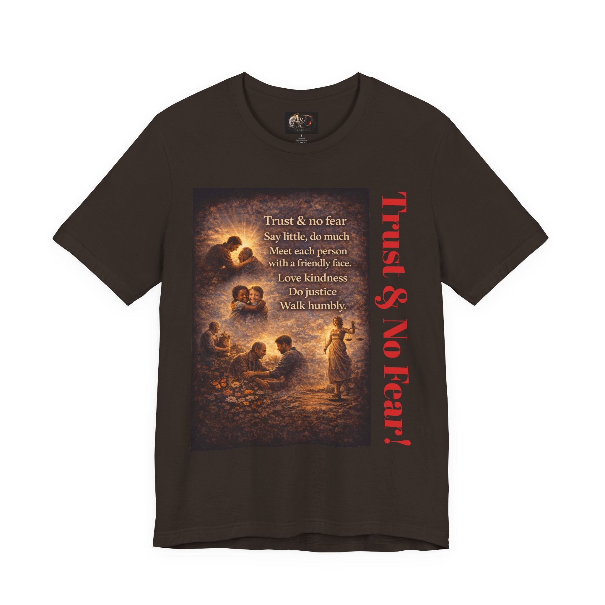 Trust and No Fear! - One Sided - Tee