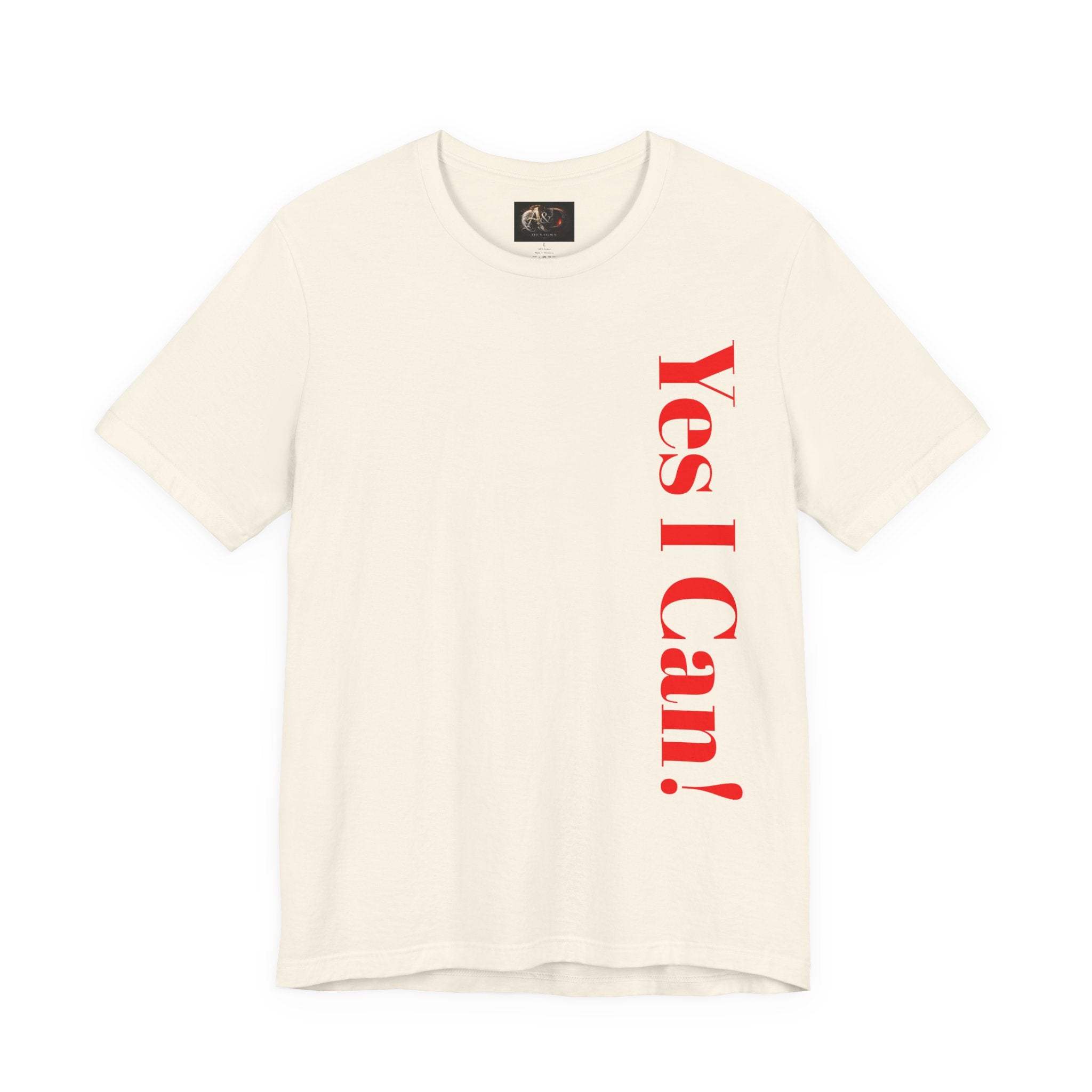 Yes I Can! - Two Sided - Tee