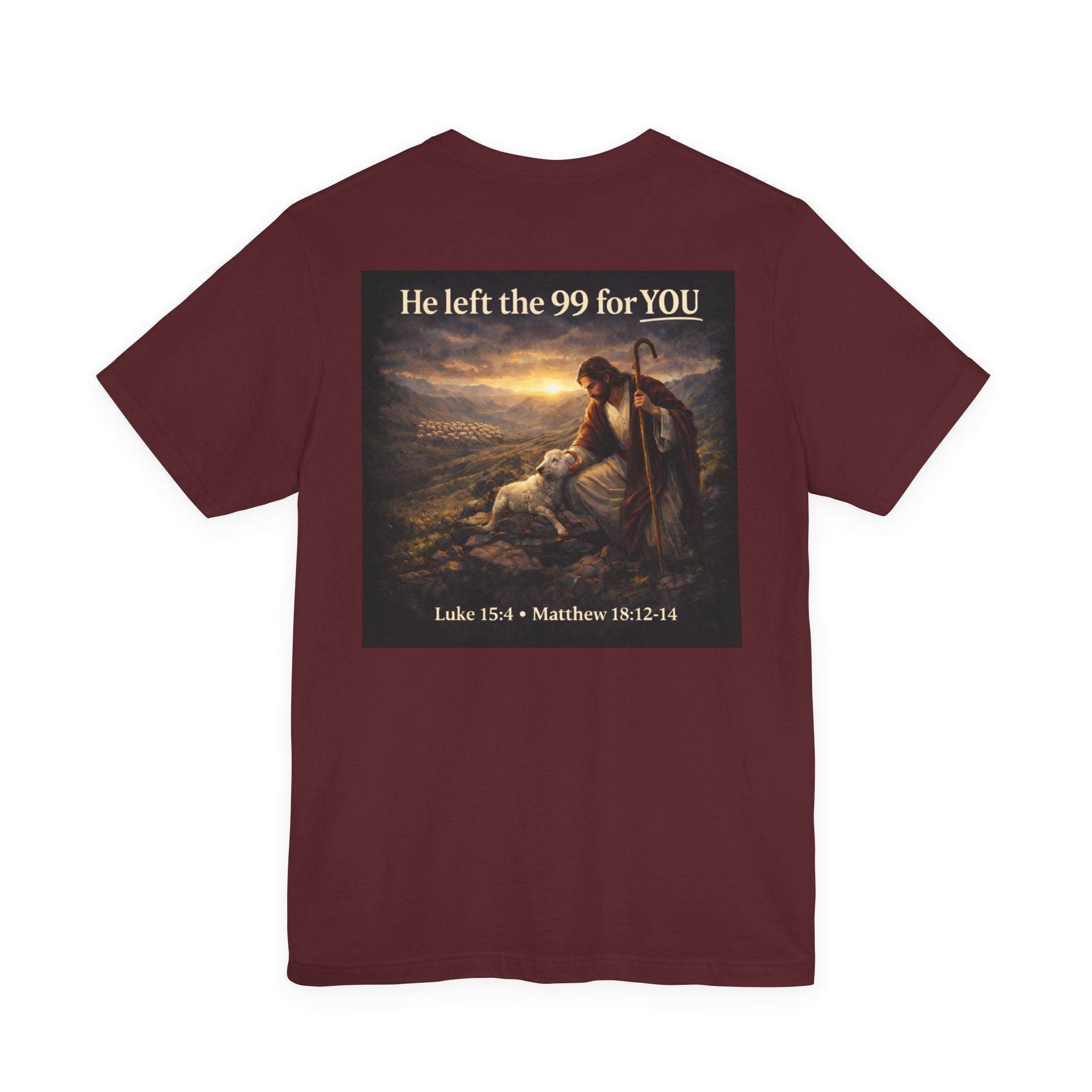 The One the He left the 99 for - Two Sided - Tee