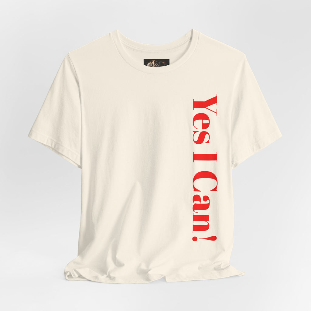 Yes I Can! - Two Sided - Tee