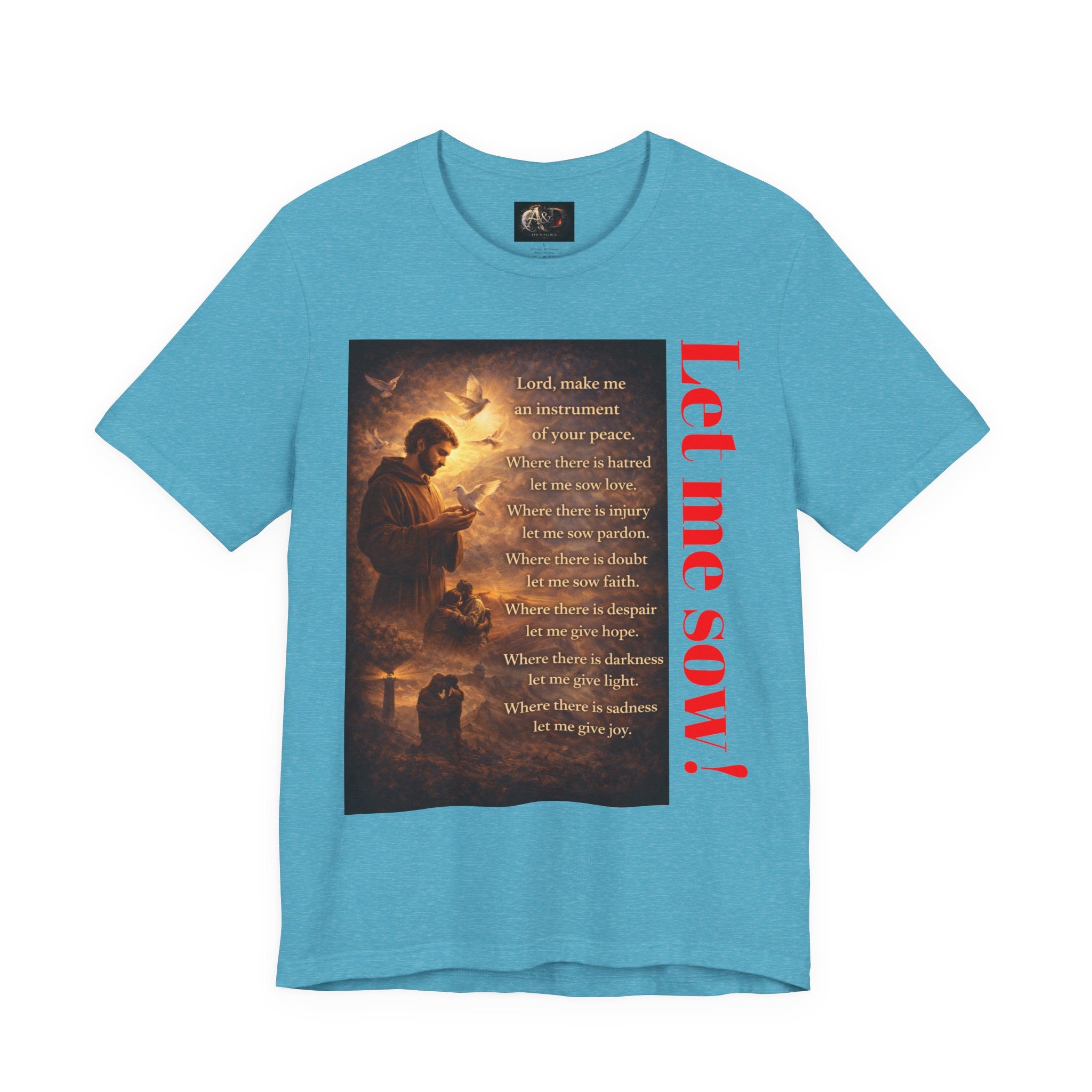 Let me sow! - One Sided - Tee