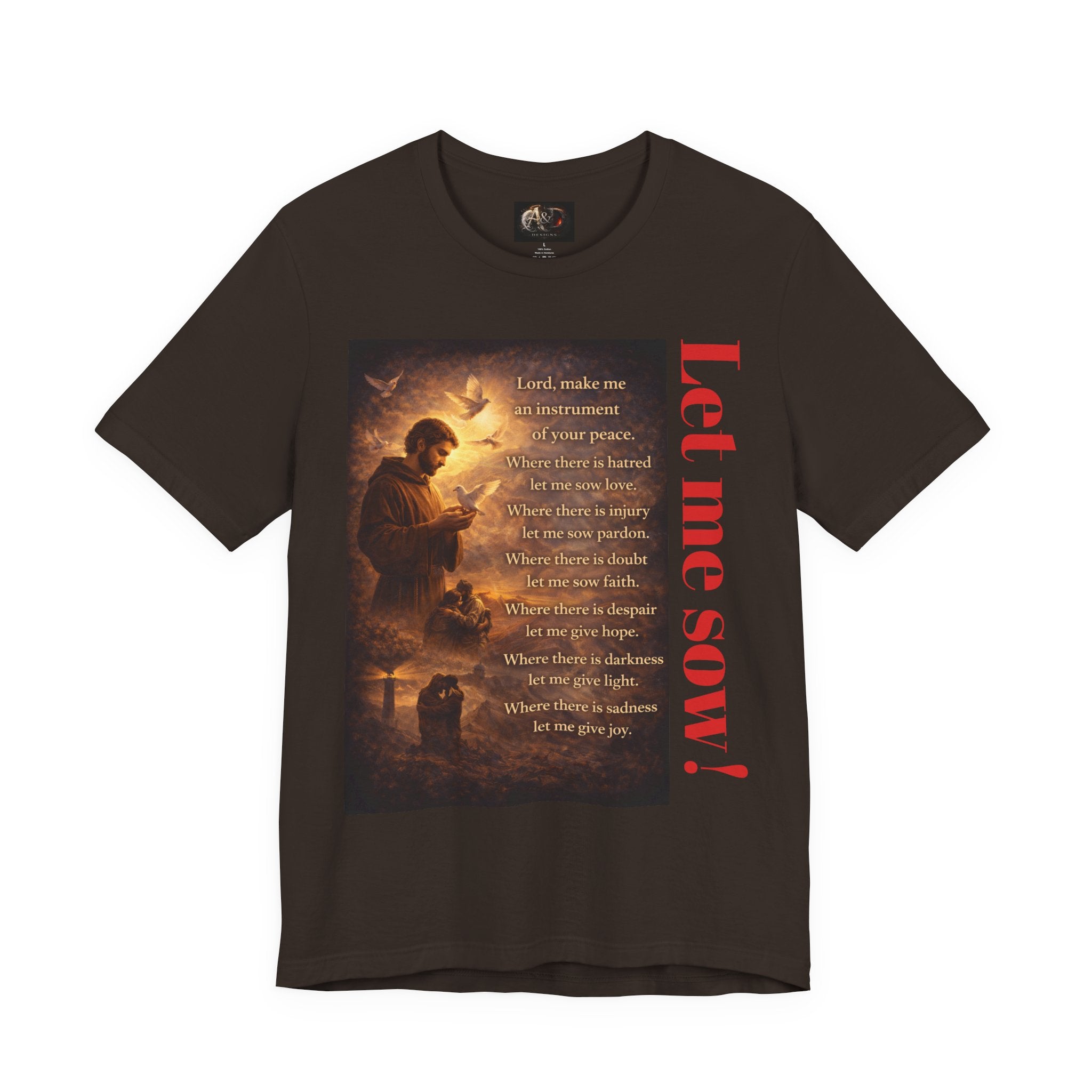 Let me sow! - One Sided - Tee