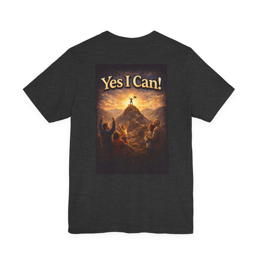 Yes I Can! - Two Sided - Tee