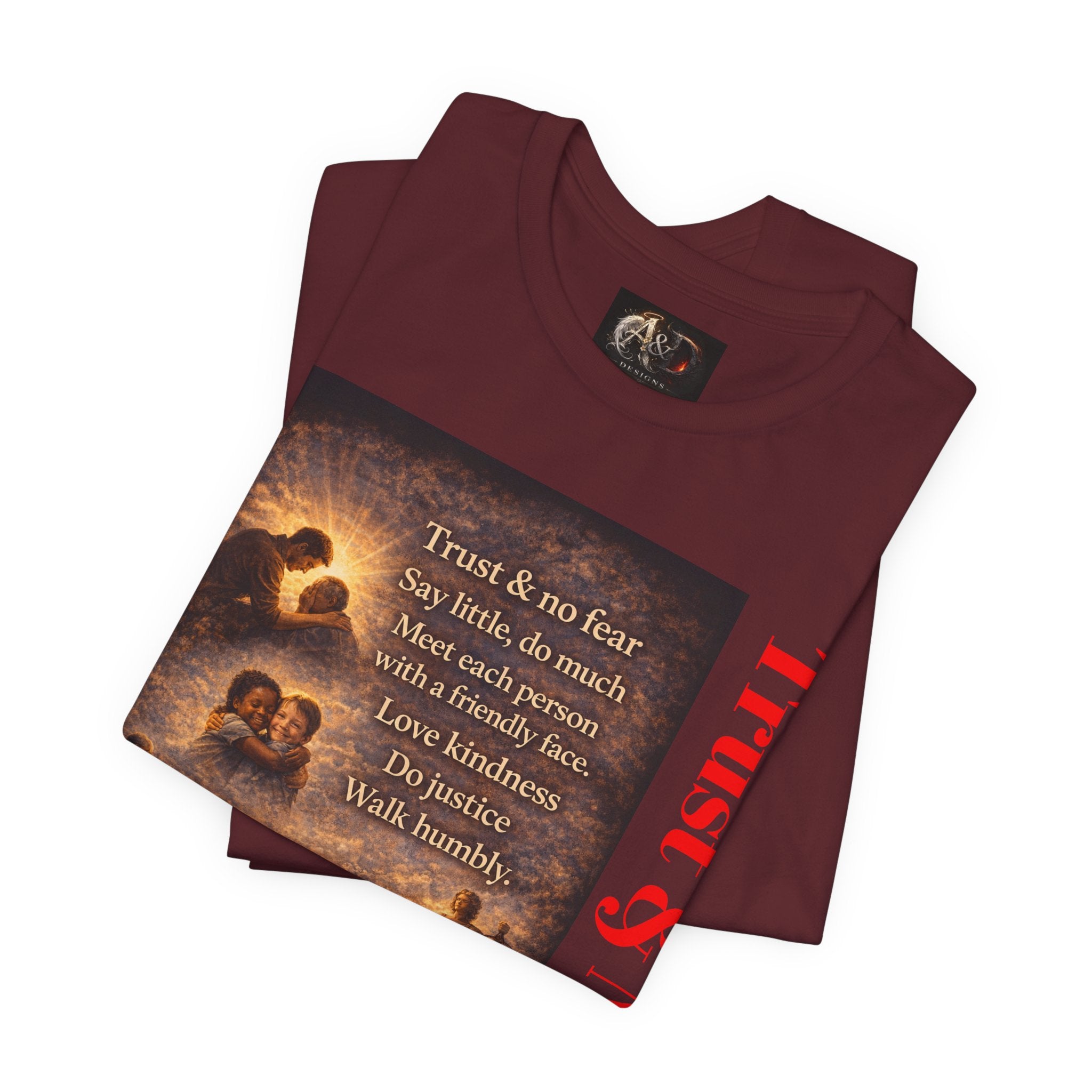 Trust and No Fear! - One Sided - Tee