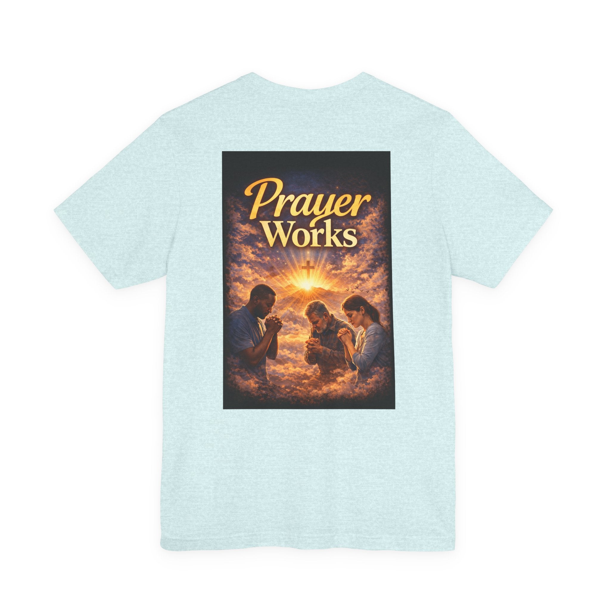 Pray! - Two Sided - Tee