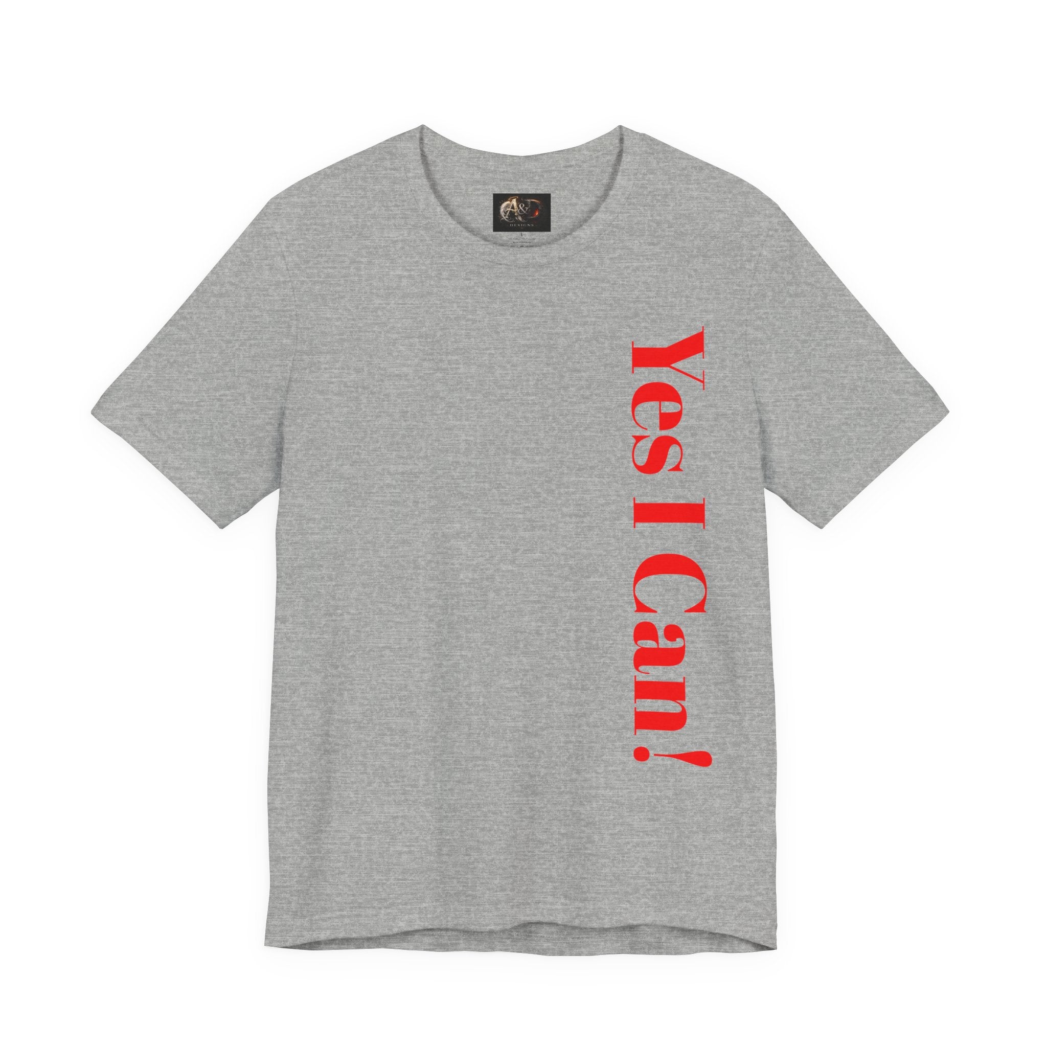 Yes I Can! - Two Sided - Tee