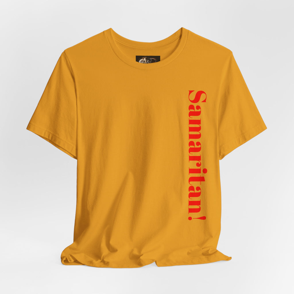 Samaritan! - Two Sided - Tee