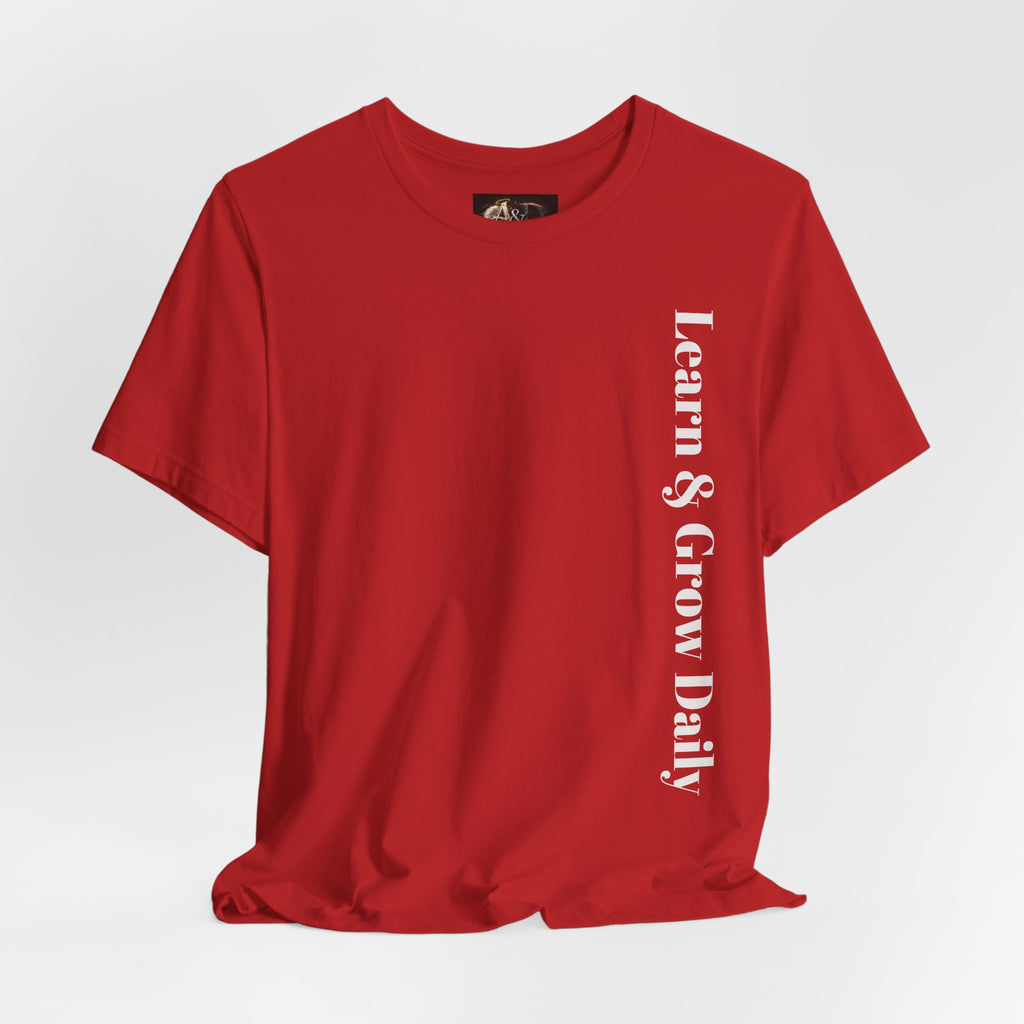 Learn and Grow Daily - Two Sided - Tee