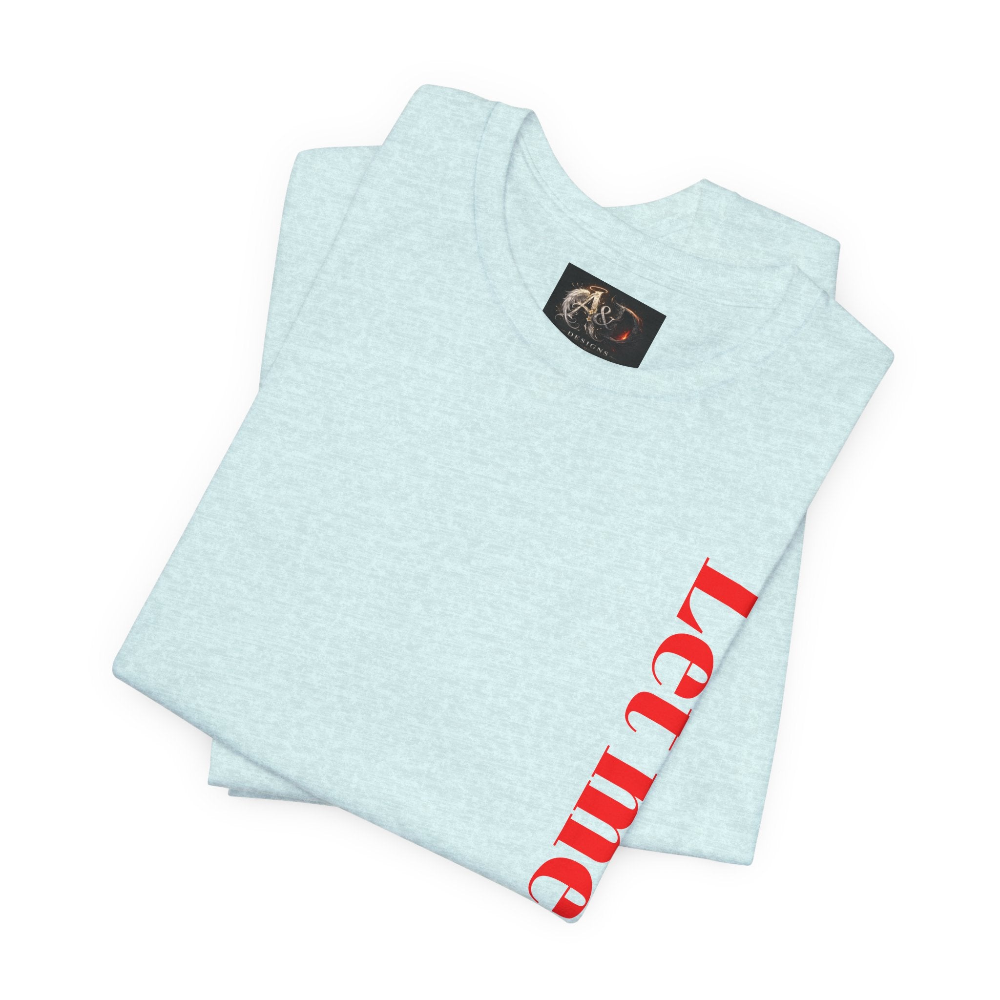 Let me sow! - Two Sided - Tee